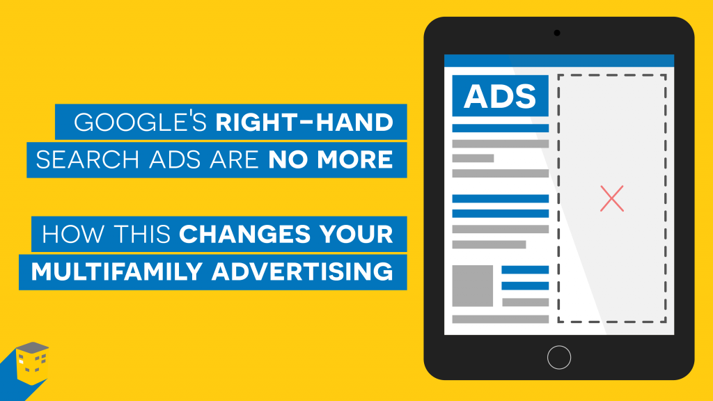 Google's Right Hand Search Ads Are No More: How This Changes Your Multifamily Advertising