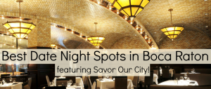Best Date Nights Spots in Boca Raton