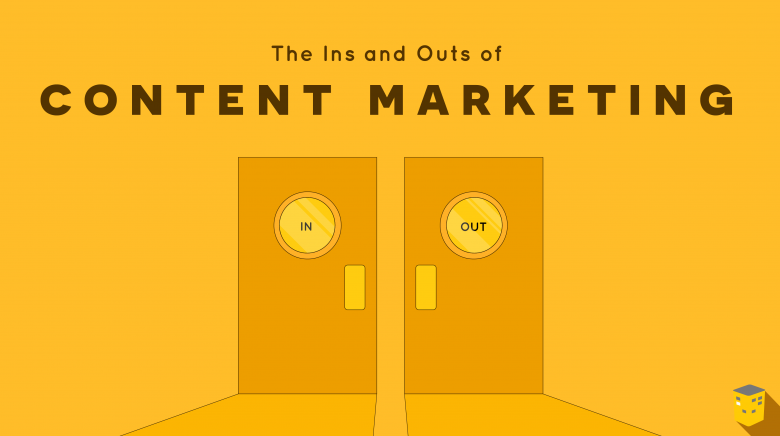 The Ins and Outs of Content Marketing