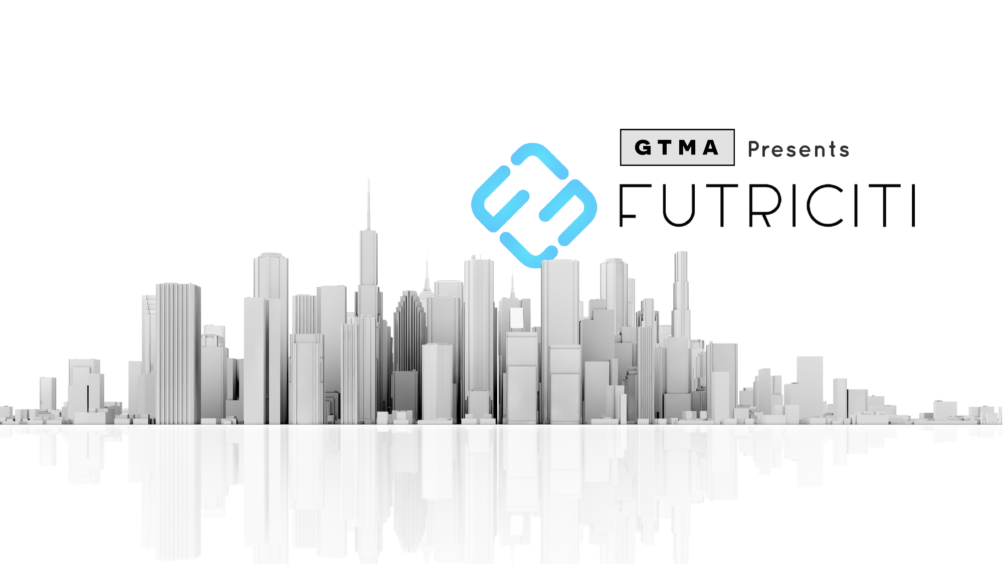 Virtual Real Estate: GTMA Presents Futriciti™