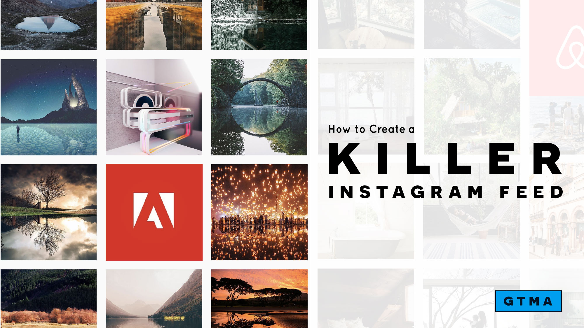 How to Create a Killer Instagram Feed