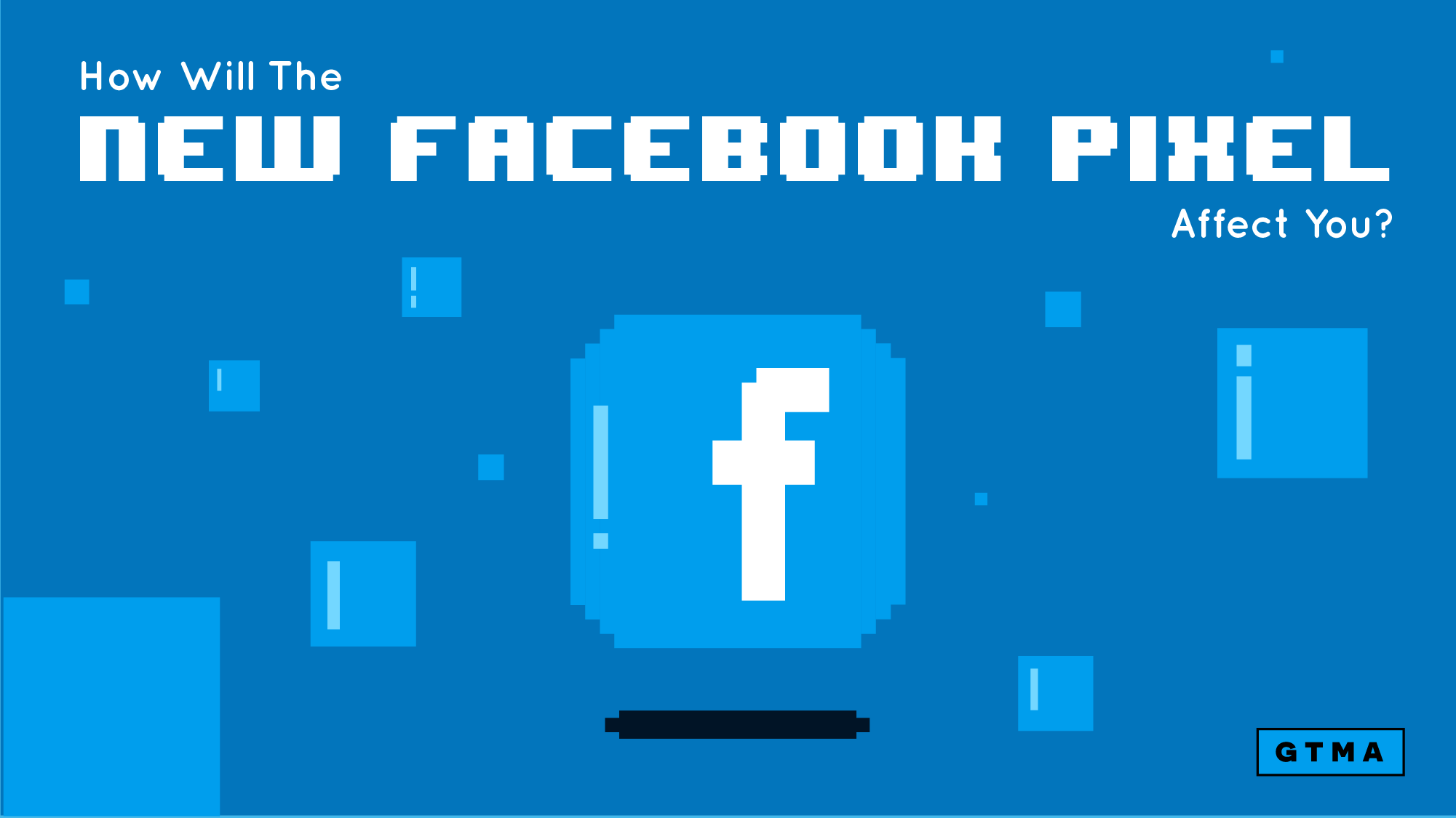 How Will the New Facebook Pixel Update Affect YOU?