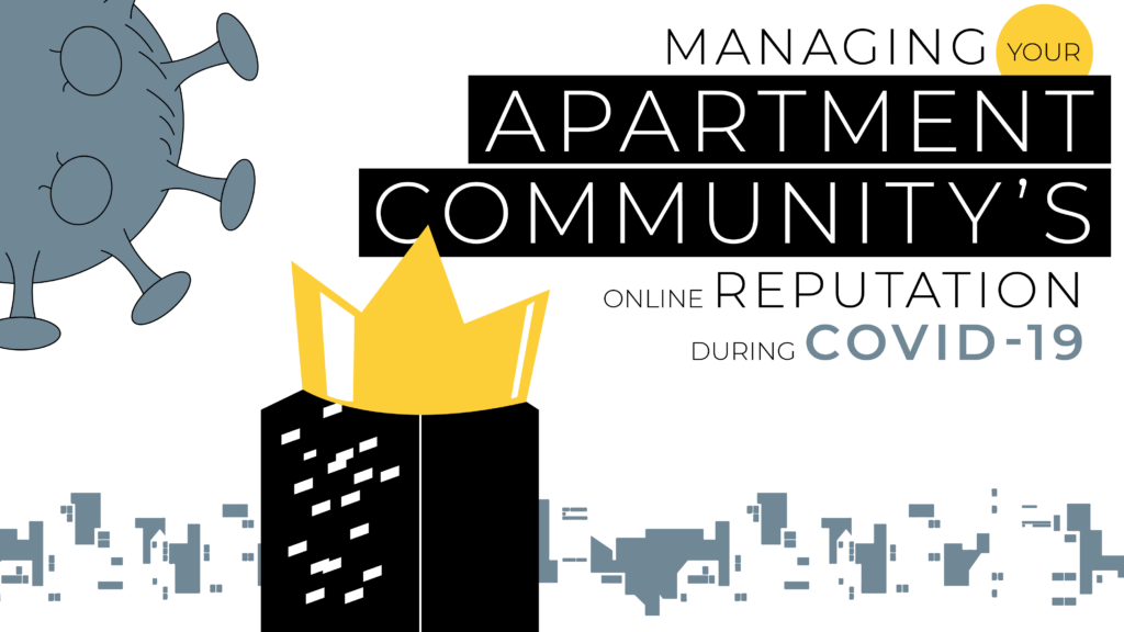Managing Your Apartment Community's Online Reputation During Covid19