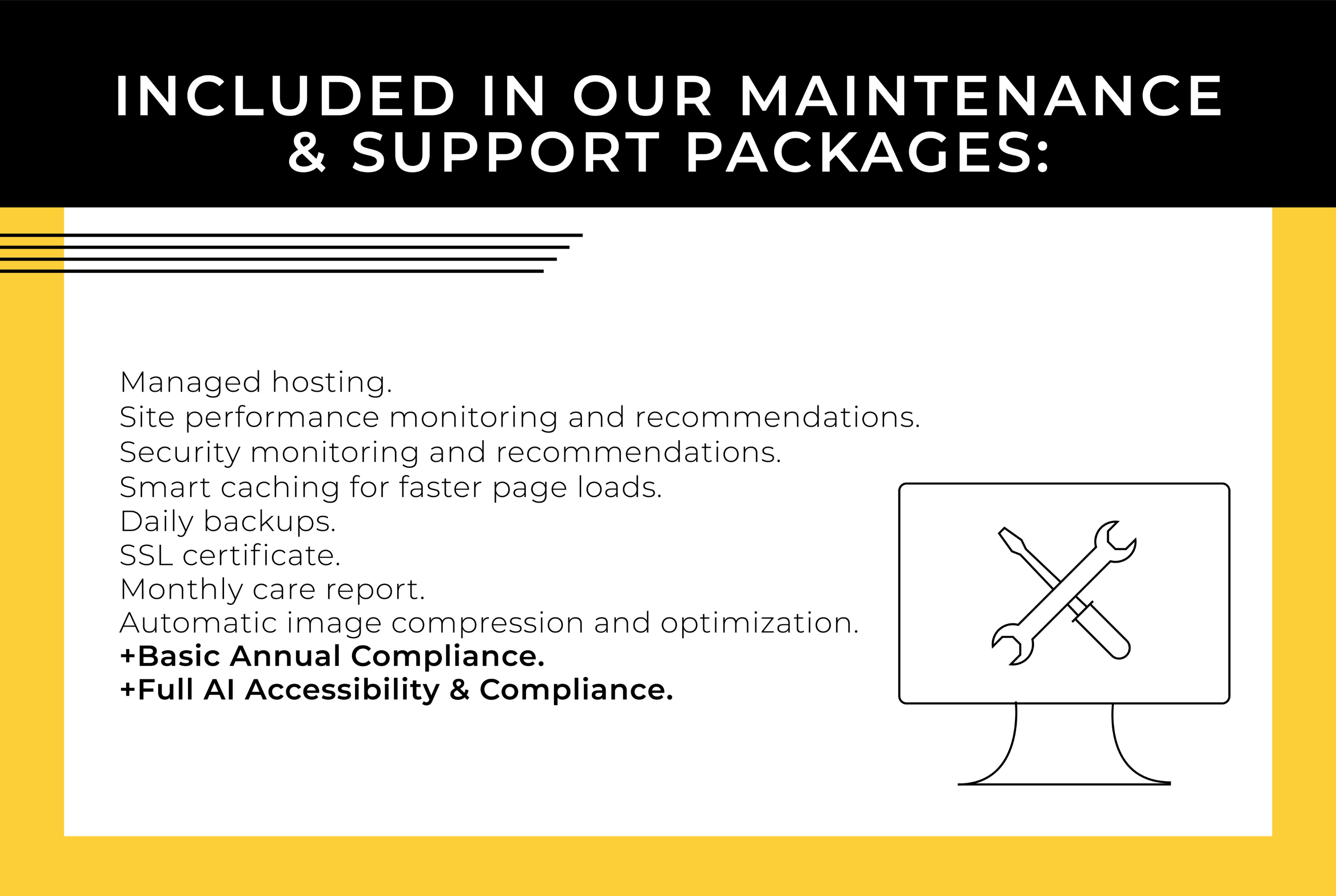 A list of services included in our maintenance and support packages.