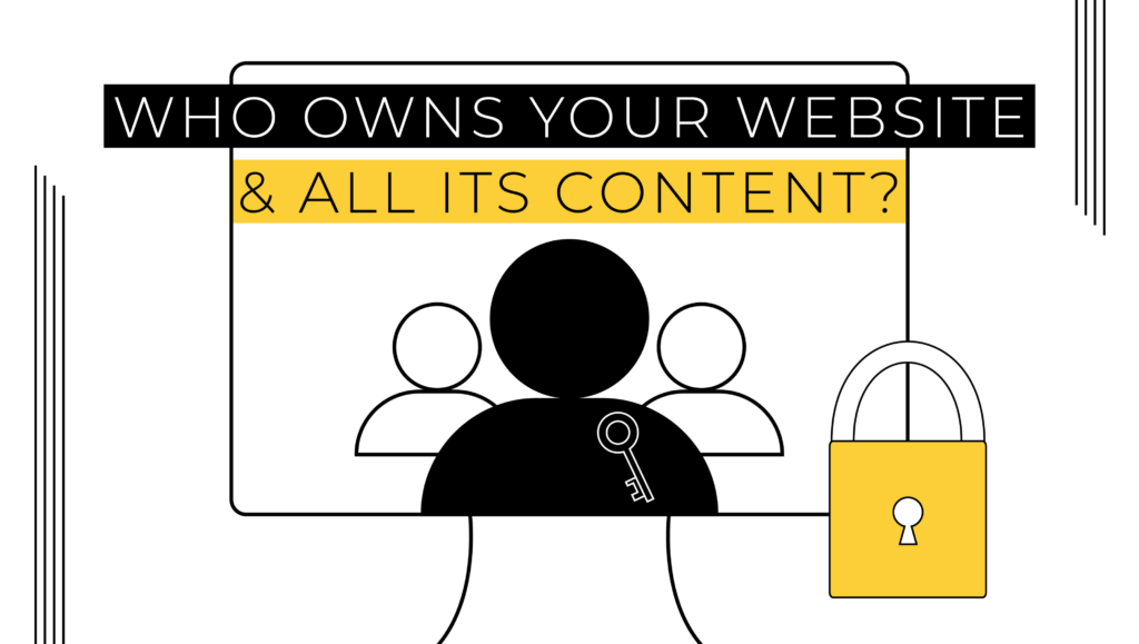 Who Owns Your Website and All Its Content Header Image