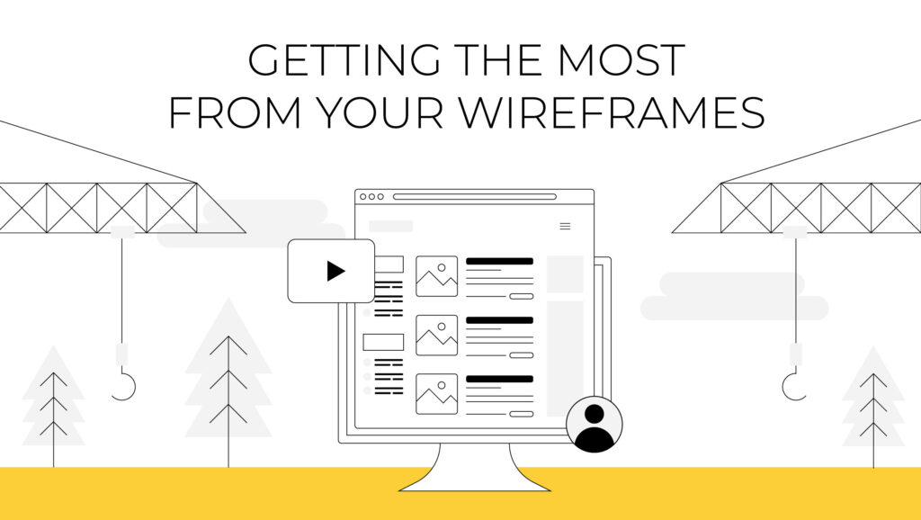 Getting the Most From Your Wireframes Blog