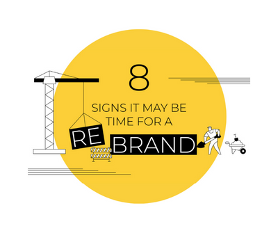 8 Signs it May Be Time for a Rebrand Blog