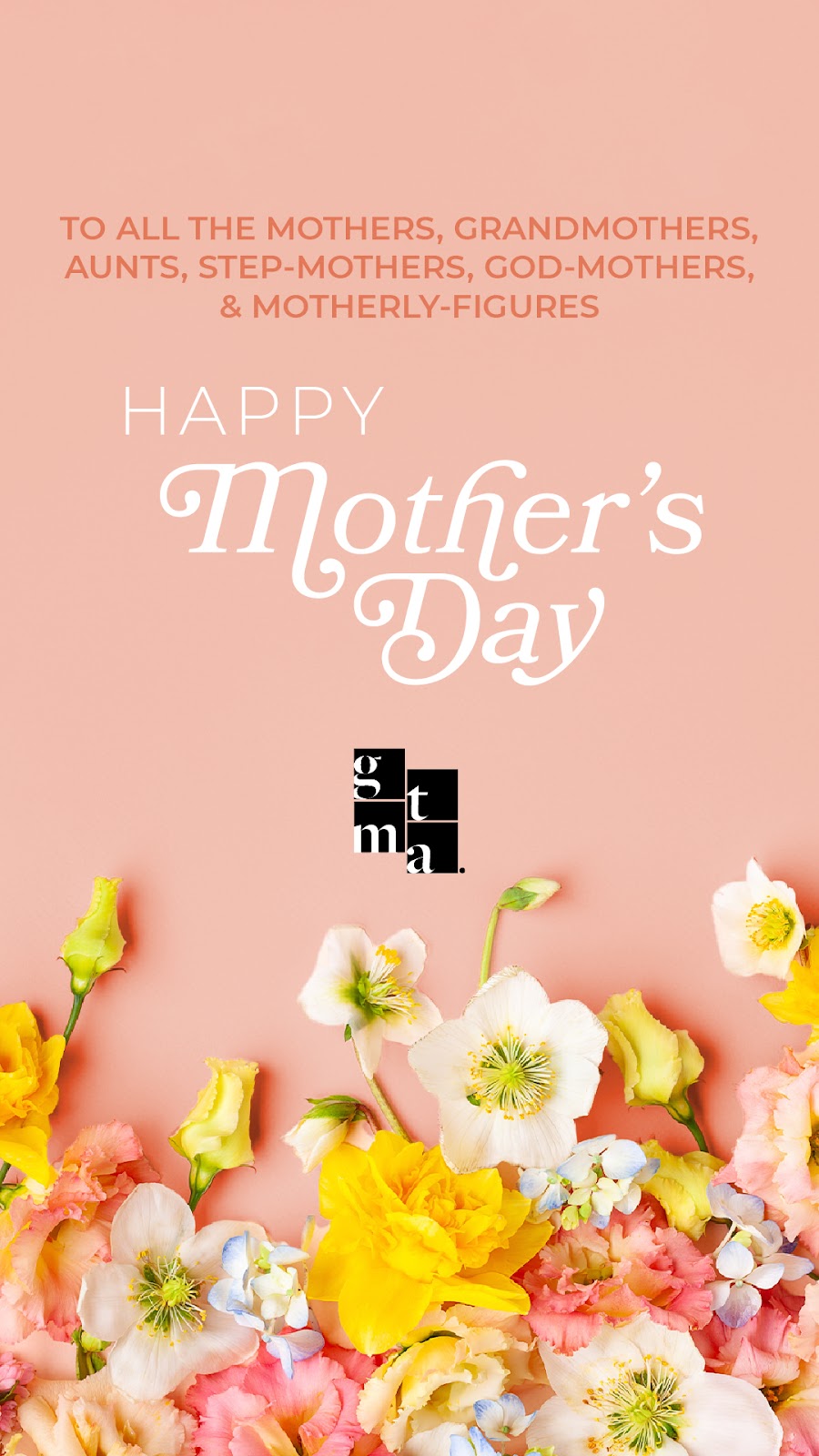 GTMA Mothers Day graphic example